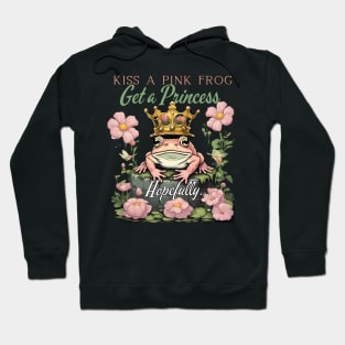 Kiss a pink frog Hoodie